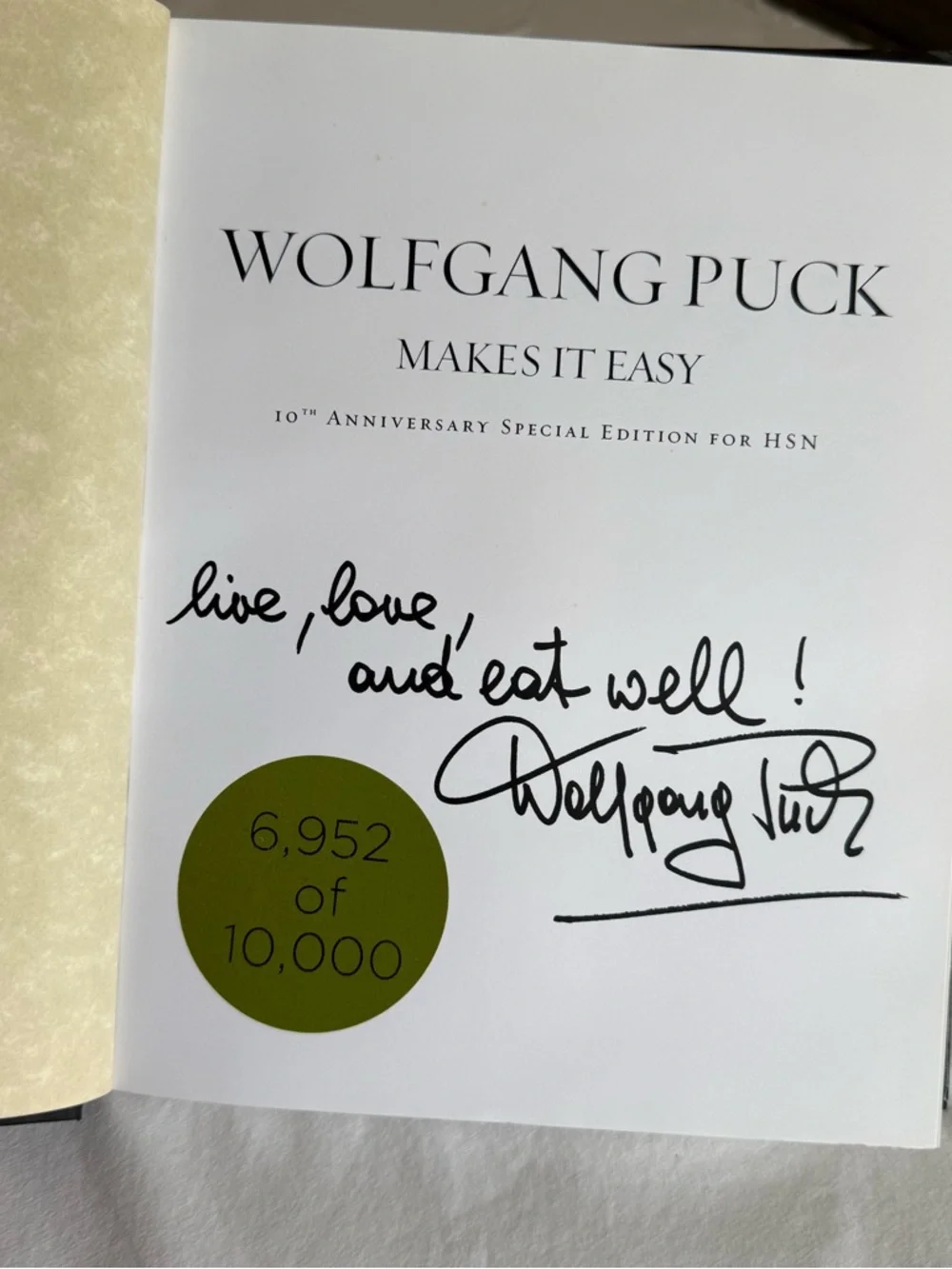 Wolfgang Puck Makes It Easy Signed‎ Inscribed Numbered 10th Anniversary HSN